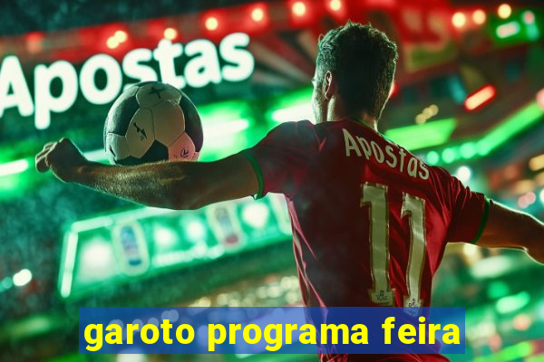 garoto programa feira